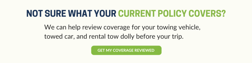 Not Sure What Your Current Policy Covers?